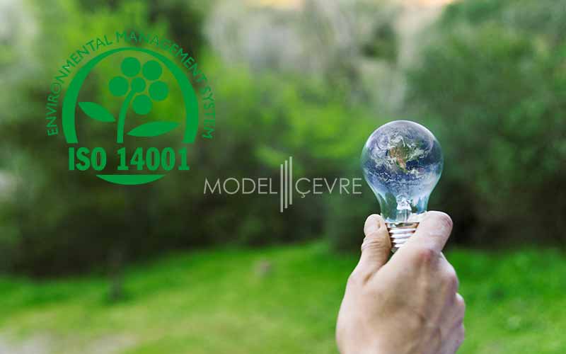 ISO 14001 Çevre Yönetim Sistemi Nedir? - ISO 14001 Çevre Yönetim Sistemi Nedir?- Model Çevre